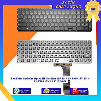 Bàn Phím dùng cho laptop HP Pavilion 15P 15-P 15-P000 15V 15-V 15-V000 15K 15-K 15-K000- TỐT - ĐEN - Hàng Nhập Khẩu New Seal