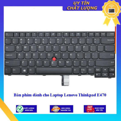Bàn phím dùng cho Laptop Lenovo Thinkpad E470 - Hàng Nhập Khẩu New Seal