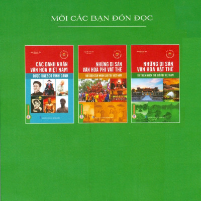 Những Di Sản Văn Hoá Vật Thể Và Thiên Nhiên Thế Giới Tại Việt Nam (Tái bản 2025) 