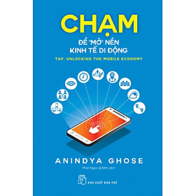 Chạm để "mở" nền kinh tế di động