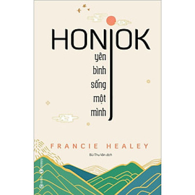 Sách - Honjok - Yên Bình Sống Một Mình - Thái Hà Books