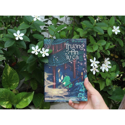 Trường An Ly Ca (Tập 2) - Vén mây thấy trời -  Bản Quyền