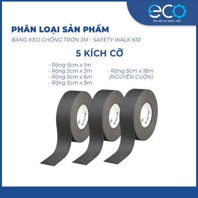 Băng keo chống trơn trượt 3M Safety walk 610 (màu đen) kích thước 1,3,6,9 mét và nguyên cuộc 18 mét