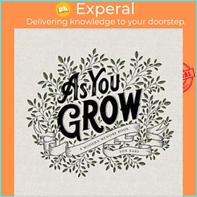 Sách - As You Grow : A Modern Memory Book for Baby by Korie Herold (US edition, hardcover)