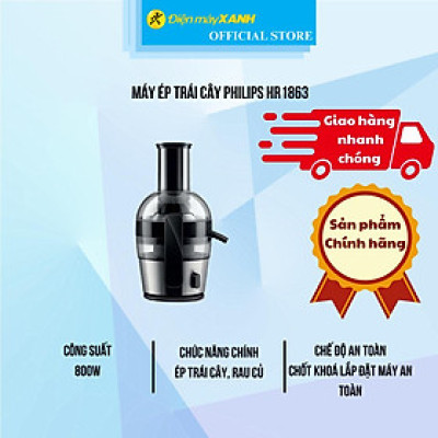 Máy ép trái cây Philips HR1863 - Hàng Chính Hãng