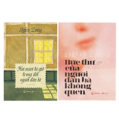 Combo Hai mươi tư giờ trong đời người đàn bà + Bức thư của người đàn bà không quen