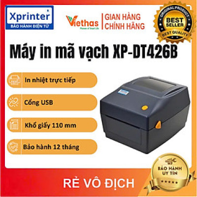 Máy in mã vạch, in tem Xprinter XP- DT426B. Máy in nhiệt trực tiếp, in tem, nhãn khổ giấy sàn TMĐT [HÀNG CHÍNH HÃNG]