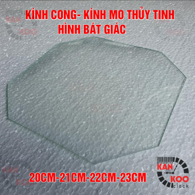 Mặt kính cong- kính thủy tinh mo hình bát giác nhiều cỡ 20cm-21cm-22cm-23cm dùng cho đồng hồ treo tường, đồng hồ cổ, đồng hồ cơ các loại