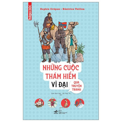 Sách - Những Cuộc Thám Hiểm Vĩ Đại Qua Truyện Tranh - Bìa Cứng