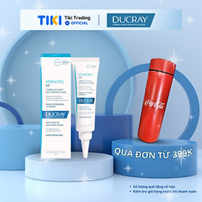 Kem ngừa mụn viêm & thâm chuyên biệt dành cho da nhờn, tổn thương Ducray Keracnyl PP+ Anti-Blemish Cream 30ml