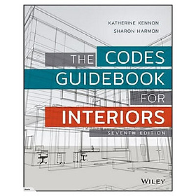 The Codes Guidebook For Interiors, Seventh Edition