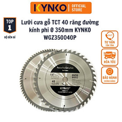 LƯỠI CƯA GỖ TCT 40 RĂNG đường kính phi Ø 350mm KYNKO WGZ350040P