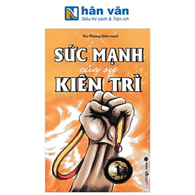 Sức Mạnh Của Sự Kiên Trì