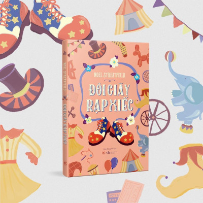 Sách - Shoe Books - Đôi Giày Rạp Xiếc - Bản Đặc Biệt - Tân Việt Books
