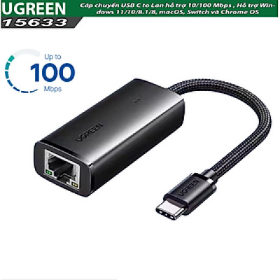 Cáp chuyển USB-C qua Lan hỗ trợ 10/100 Mbps Ugreen 15633 hỗ trợ 10/100Mbps, Windows 11/10/8.1/8, macOS - Hàng chính hãng