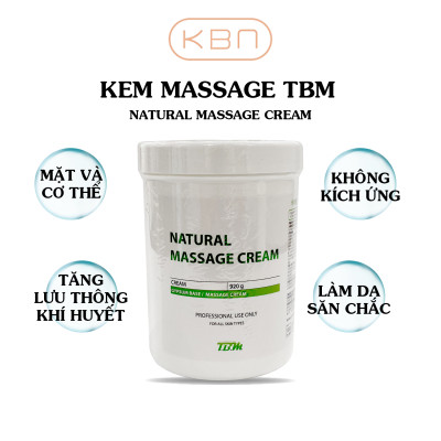 [KHUYẾN MÃI] Kem Massage TBM Chuyên Dùng Cho Mặt Và Cơ Thể - Natural Massage Cream (Hàng Chính Hãng)