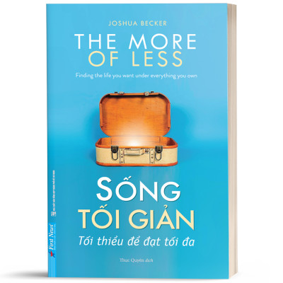 Sống Tối Giản - Tối Thiểu Để Đạt Tối Đa (FN)