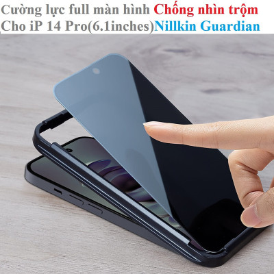 Kính chống nhìn trộm cho iP 14 Pro Max / 14 Pro / 14 Max / 14 Nillkin Guardian - Hàng chính hãng