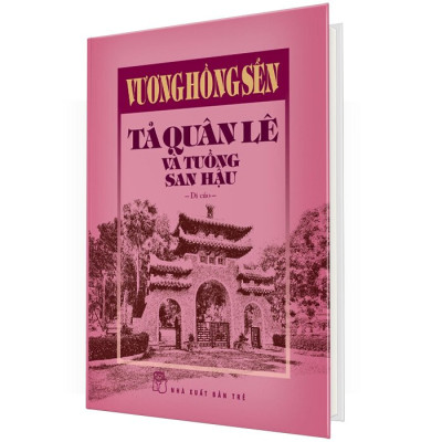 Tả Quân Lê Và Tuồng San Hậu (Bìa Cứng)