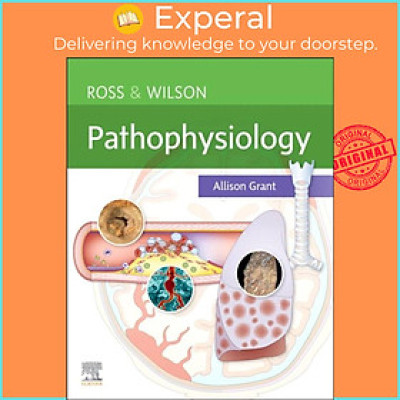 Sách - Ross & Wilson Pathophysiology by Allison, BSc PhD RGN Grant (UK edition, paperback)