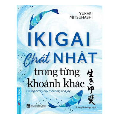 Combo 2 cuốn sách: Ikigai  - Chất Nhật trong từng khoảnh khắc + Nghệ thuật sống hạnh phúc gặt thành công