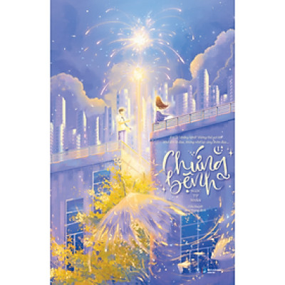 Chứng Bệnh - Tập 1