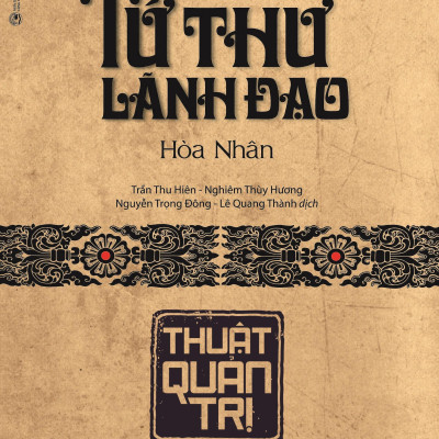 Sách - Tứ Thư Lãnh Đạo - Thuật Quản Trị - Bìa Cứng (Tái Bản 2025)