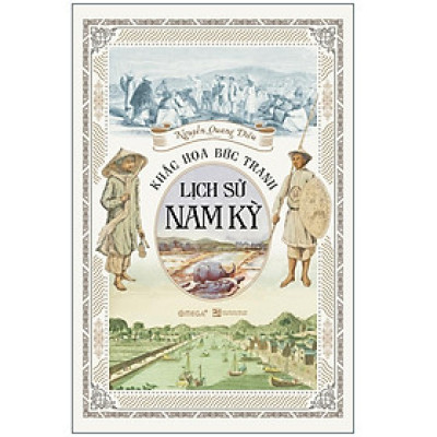 [Einstetin Books] Khắc Họa Bức Tranh Lịch Sử Nam Kỳ