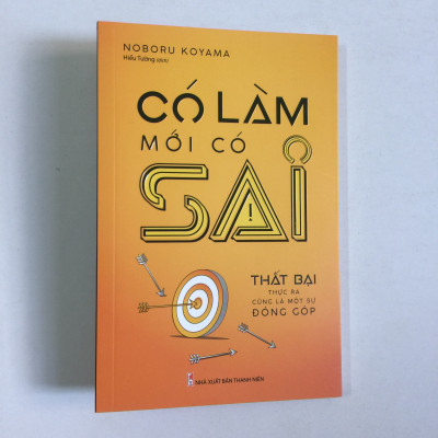 Combo 2 cuốn: Vươn Lên Hoặc Bị Đánh Bại + Có Làm Mới Có Sai - Thất bại thực ra cũng là một đóng góp ( kèm bookmark )