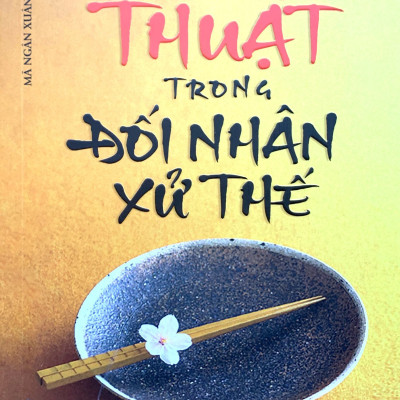 Tâm Và Thuật Trong Đối Nhân Xử Thế  - Vanlangbooks