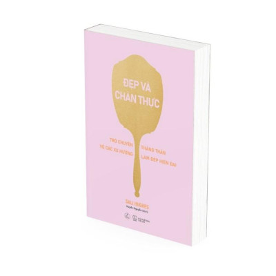 Sách - Đẹp Và Chân Thực - Sali Hughes