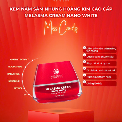 Combo 2 Kem Dưỡng Trắng Da Mờ Thâm Nám Sâm Nhung Hoàng Kim Cao Cấp Melasma Cream Nano White MISS CANDY 25g, Giúp Tái Tạo Da Bị Nhiễm Corticoid, Phục Hồi Làn Da Hư Tổn & Làm Săn Chắc Da - PHỤNG NGUYỄN