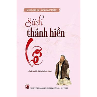 Sách thánh hiền - Lễ (Xuất bản lần thứ hai, có sửa chữa)