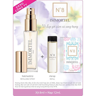 Nước Hoa IMMORTEL No8 (GỒM CHAI XỊT 8ML + CHAI NẠP 12)