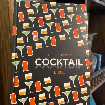 Sách - The Classic Cocktail Bible by William Reavell | Food and Drink Cookbook Recipe English