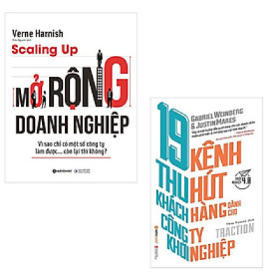 Bộ 2 cuốn sách dành cho công ty khởi nghiệp: Scaling Up Mở Rộng Doanh Nghiệp - 19 Kênh Thu Hút Khách Hàng Dành Cho Công Ty Khởi Nghiệp
