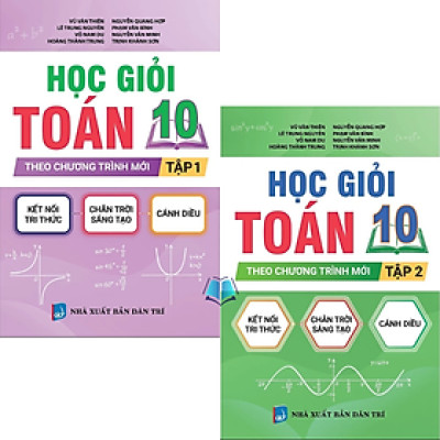 Sách - Học Giỏi Toán 10 (Tập 1 + 2) - Theo Chương Trình Mới