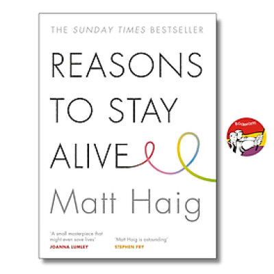 Sách - Reasons To Stay Alive by Matt Haig_Tiểu Thuyết Tiếng Anh_Fiction/English