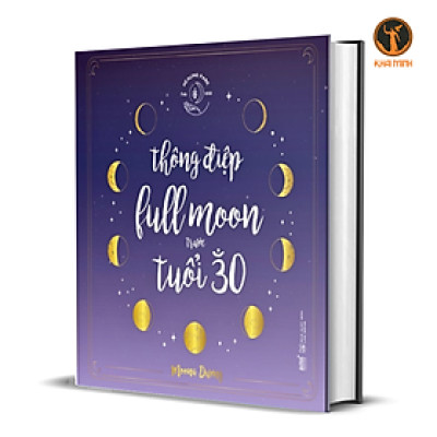 Thông Điệp Fullmoon Trước Tuổi 30 - Dương Mạc Yến My - (bìa cứng)