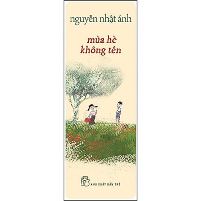 Mùa Hè Không Tên ( Nguyễn Nhật Ánh) - Bản Quyền