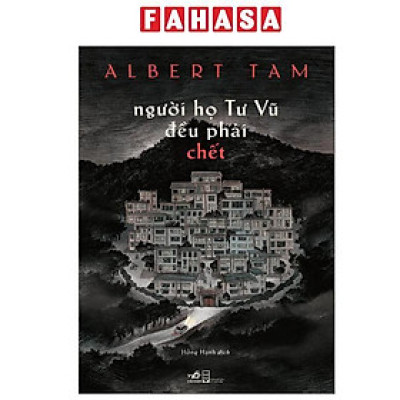 Sách - Người Họ Tư Vũ Đều Phải Chết