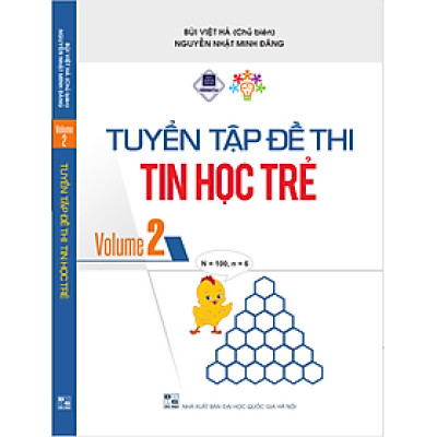 Tuyển tập đề thi Tin học trẻ. Volume 2