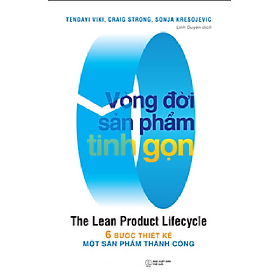 Vòng Đời Sản Phẩm Tinh Gọn - The Lean Product Lifecycle