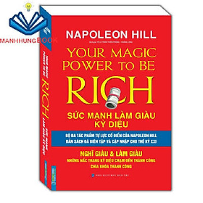 Sách - Bussinessbooks - Napoleon Hill Sức mạnh làm giàu kỳ diệu-Nghĩ giàu & Làm giàu