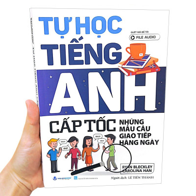 Tự Học Tiếng Anh Cấp Tốc - Những Mẫu Câu Giao Tiếp Hàng Ngày (Tái Bản 2024)
