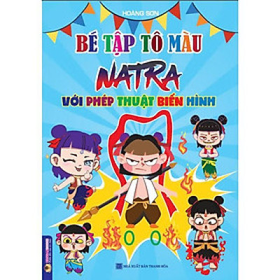 Sách - Bé Tập Tô Màu Natra Với Phép Thuật Biến Hình - Hồng Ân