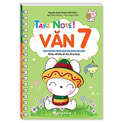 Sách TAKE NOTE! Văn 7 (theo chương trình SGK mới nhất)
