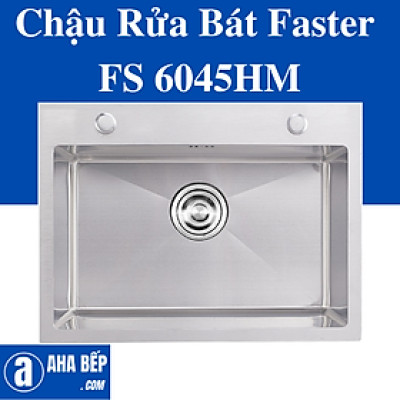 Chậu Rửa Bát Faster FS 6045HM. Hàng Chính Hãng