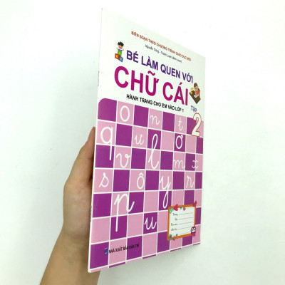 Hành Trang Cho Em Vào Lớp 1 - Bé Làm Quen Với Chữ Cái - Tập 2