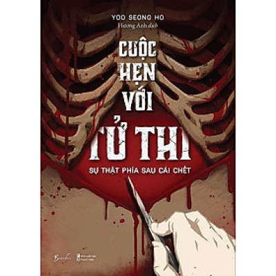Cuộc Hẹn Với Tử Thi - Sự Thật Phía Sau Cái Chết